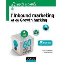 La Boîte À Outils De L'Inbound Marketing Et Du Growth Hacking