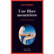 Une Fibre Meurtrière