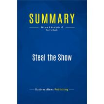 Steal The Show : Review And Analysis Of Port's Book