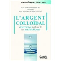 L'Argent Colloïdal - Alternative Naturelle Aux Antibiotiques