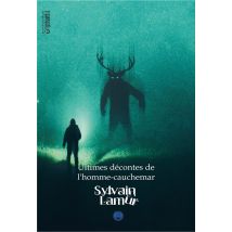 Ultimes Décontes De L'Homme-cauchemar