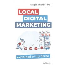 Local Digital Marketing Explained To My Florist