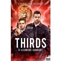 À Contre-courant : Thirds, T5