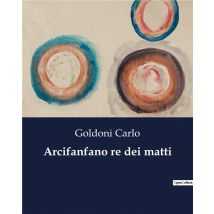 Arcifanfano Re Dei Matti