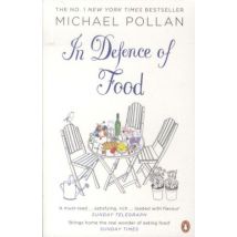 In Defence Of Food