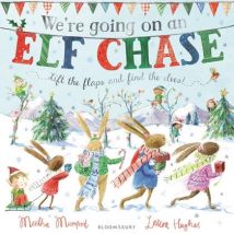 We're Going On An Elf Chase - Lift The Flaps To Find The Elves!