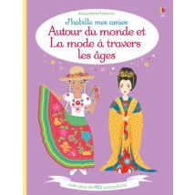 J'Habille Mes Amies - Autour Du Monde Et La Mode À Travers Les Âges