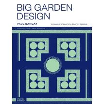Paul Bangay : Big Garden Design