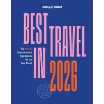 Lonely Planet's Best In Travel 2026 -anglais-