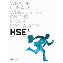 Hse : Human Stock Exchange Tome 1