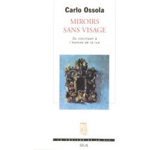 Miroirs Sans Visage. Du Courtisan A L'Homme De La Rue