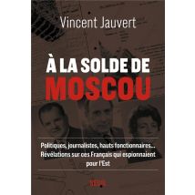 A La Solde De Moscou