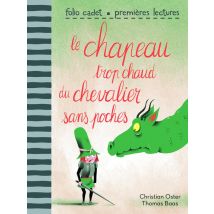 Le Chapeau Trop Chaud Du Chevalier Sans Poches