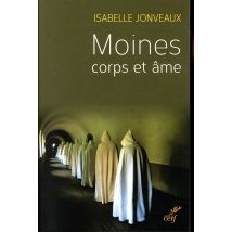 Moines, Corps Et Âmes