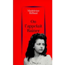 On L'Appelait Rainer (1939-1945)