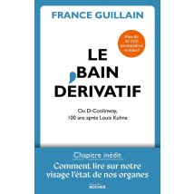 Le Bain Dérivatif : Ou D-coolinway, 100 Ans Après Louis Kuhne
