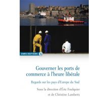 Gouverner Les Ports De Commerce À L'Heure Libérale