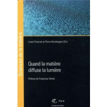 Quand La Matière Diffuse La Lumière