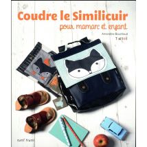 Coudre Le Similicuir Pour Maman Et Enfant