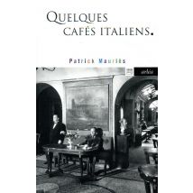 Quelques Cafés Italiens
