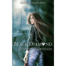 Black Diamond Tome 1 - Visions Mortelles