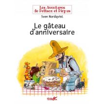 Les Aventures De Pettson Et Picpus : Les Aventures De Pettson Et Picpus - Le Gâteau D'Anniversaire