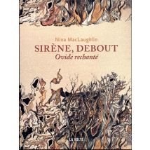 Sirène, Debout : Ovide Rechanté