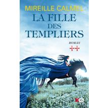 La Fille Des Templiers Tome 2