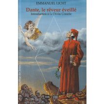 Dante, Le Reveur Eveille - Introduction A La Divine Comedie