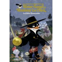 Le Collier D'Émeraudes : Mister Goupil & Monsieur Le Chick