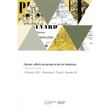 Demain, Efforts De Pensee Et De Vie Meilleures