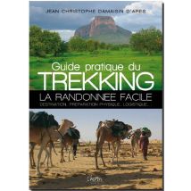 Guide Du Trekking - La Randonnée Facile