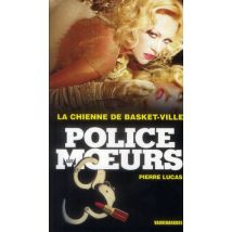 Police Des Moeurs Tome 233 : La Chienne De Basket-ville