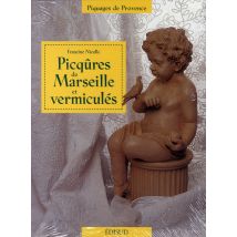 Picqûres De Marseille Et Vermiculés