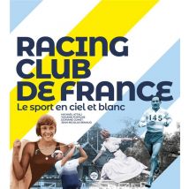Racing Club De France : Le Sport En Ciel Et Blanc