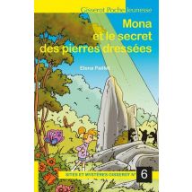 Mona Et Le Secret Des Pierres Dressées
