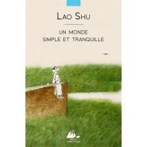 Un Monde Simple Et Tranquille