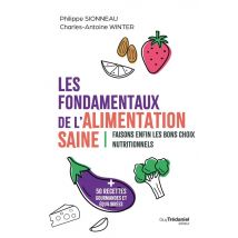 Les Fondamentaux De L'Alimentation Saine - - PAS DE MARQUE -
