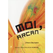 Moi, Arcan