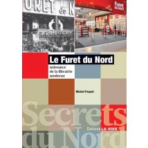 Le Furet Du Nord - Naissance De La Librairie Moderne