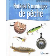 Matériels & Montages De Pêche