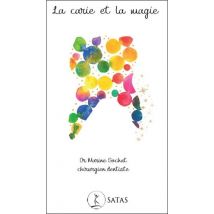 La Carie Et La Magie