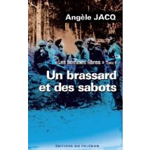 Les Hommes Libres T.2 - Un Brassard Et Des Sabots