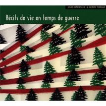 Récits De Vie En Temps De Guerre