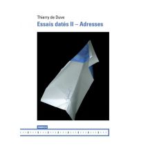 Essais Datés Ii - Adresses
