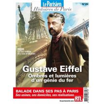 Gustave Eiffel, Ombres Et Lumières D'Un Génie Du Fer