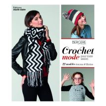 Crochet Mode Pour Toute Saison - 22 Modèles Femmes & Fillettes