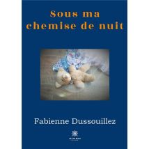 Sous Ma Chemise De Nuit