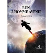 Run, L'Homme Avenir