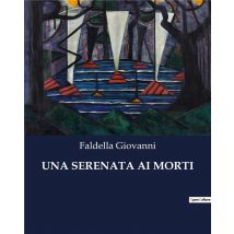 Una Serenata Ai Morti